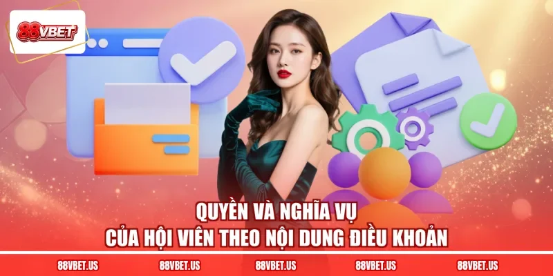 Quyền và nghĩa vụ của hội viên theo nội dung điều khoản